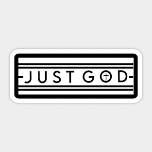 [P&P] Just God Sticker